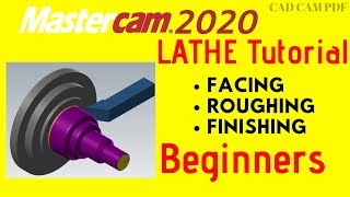 LATHE TUTORIAL 1 Mastercam 2020 for Beginners [upl. by Ainirtak]