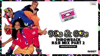 90s amp 00s Throwback RampB Mix  DjShortyBless [upl. by Schwinn420]