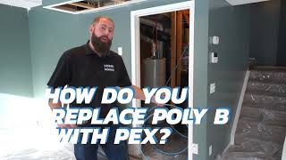 Replacing Poly B with PEX A Quick Guide [upl. by Anawait]