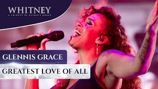 Greatest Love of All WHITNEY  a tribute by Glennis Grace [upl. by Malamut]