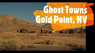 Gold Point Nevada [upl. by Harrat298]