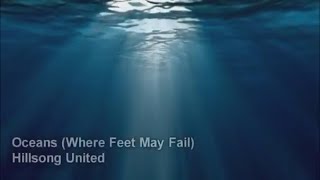 Oceans  Hillsong United  8 Hour Lyrics [upl. by Lytton]