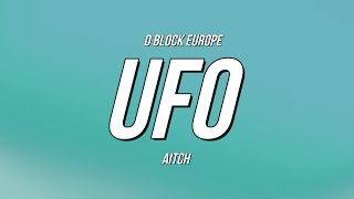 D Block Europe Young Adz amp Dirtbike LB x Aitch  UFO Lyrics [upl. by Eladnyl450]