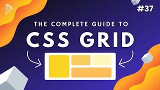 37 CSS Grid Tutorial Complete Guide  CSS Full Tutorial [upl. by Eerized]