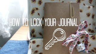 How to LOCK Your Journal DIY and keep it PRIVATE [upl. by Iain105]