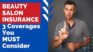 BEAUTY SALON INSURANCE 3 Coverages You MUST Consider [upl. by Auod]