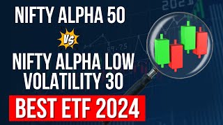 BEST amp Unique ETF to Invest in 2025  Nifty Alpha 50 vs Nifty Alpha Low Volatility 30 💥 [upl. by Gilroy]