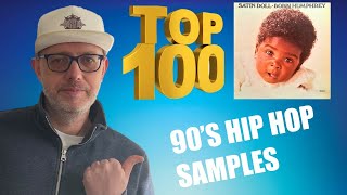 Top 100 90s Hip Hop Samples 1990  1999 [upl. by Ifok767]