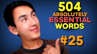 504 Absolutely Essential Words Lesson 25 [upl. by June]