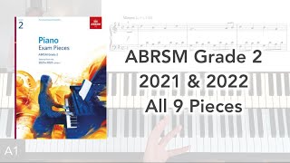 ABRSM Grade 2 Piano 2021 amp 2022 All 9 Pieces [upl. by Nimajneb200]