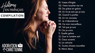 Meilleure Compilation Hillsong en Français [upl. by Kori]