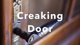 Creaking Door Sound Effect [upl. by Ylloh]