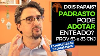 Parentalidade Socioafetiva  Provimento 63 e 83 CNJ na prática [upl. by Sontag225]