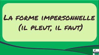 La forme impersonnelle il pleut il faut [upl. by Hulbard378]