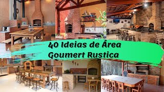 40 Idéias de Área Gourmet Rústico 👈🏡 [upl. by Vanda198]