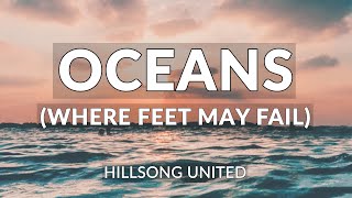 Oceans Where Feet May Fail Lyric Video  Hillsong UNITED [upl. by Schouten957]