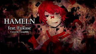 【Fukase】HAMELN【VOCALOID Cover】 [upl. by Baynebridge]