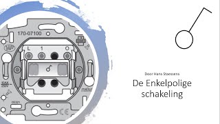 De Enkelpolige schakelaar [upl. by Otrebla]