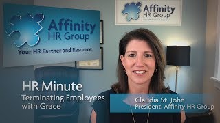 Terminating Employees with Grace HR Minute [upl. by Sheaff]